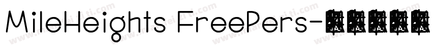 MileHeights FreePers字体转换